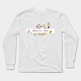 Autumn vibes Long Sleeve T-Shirt